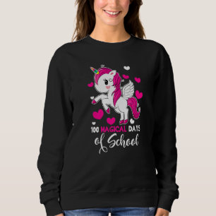 100 Magical Days Of School  Unicorn Girl valentine Sweatshirt