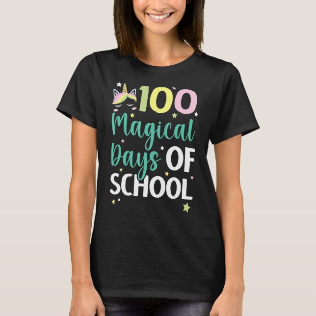 100 Magical Of Days Of School Unicorn 100 Days Of  T-Shirt (Front)