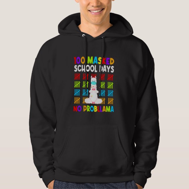 100 Masked School Days No Probllama Happy 100th Da Hoodie (Front)
