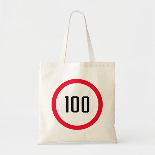 100 Max Speed Limit Red Sign  Budget Tote Bag