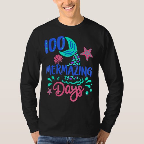 100 Mer Mazing Days 100th Day Of School Girl Merma T_Shirt