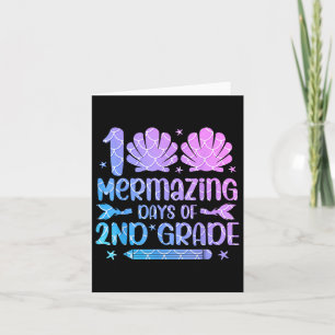 100 Mermazing Days Of 2nd Grade 100th Day Of Schoo Card