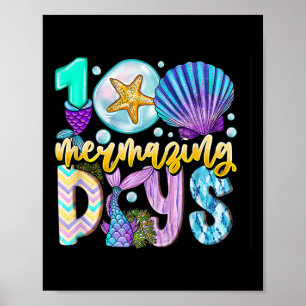 100 Mermazing Days Of School 100th Day Mermaid Kid Poster