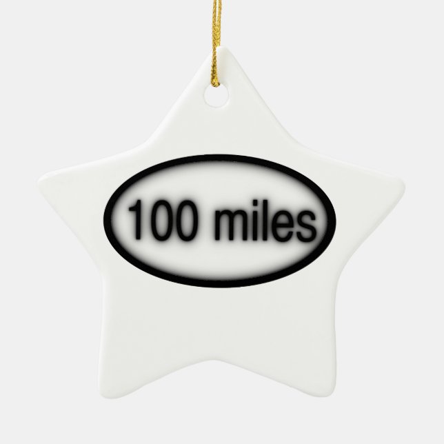 100 miles ceramic ornament (Front)