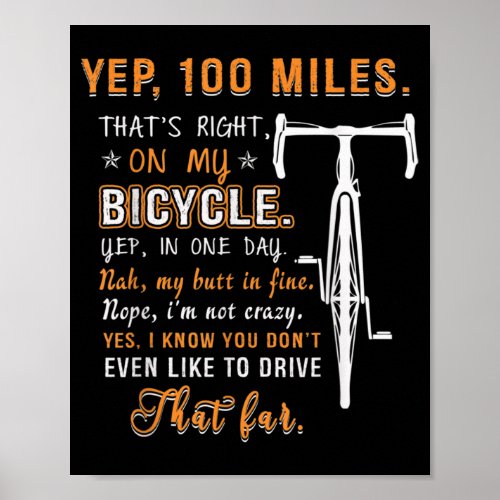 100 Miles On My Bicycle Funny Cycling Riders Bike Poster