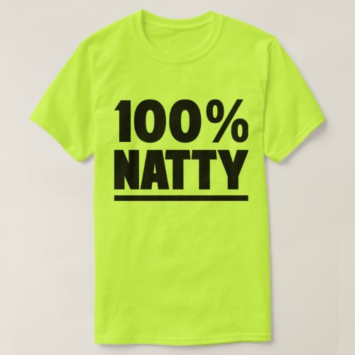 100 Natty Natural Bodybuilding Fitness Gym Tee