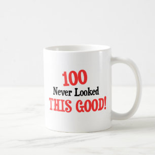 100 never looked this good! coffee mug