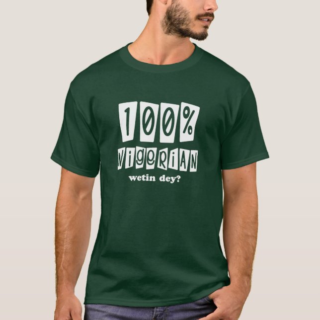 100% Nigerian T-Shirt (Front)