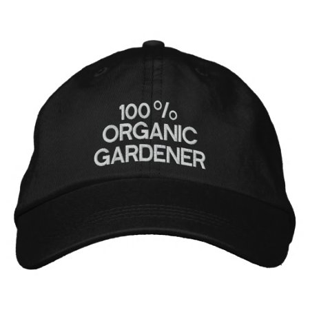 100% Organic Gardener Embroidered Baseball Hat