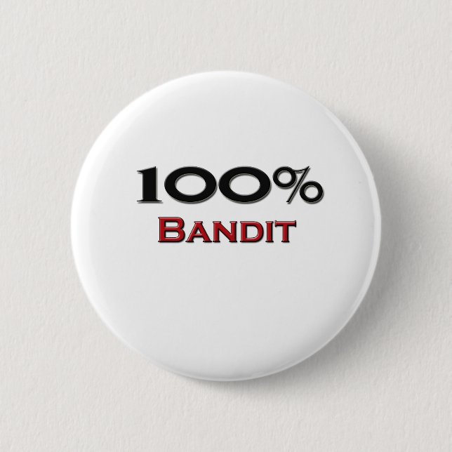 100 Percent Bandit Button (Front)