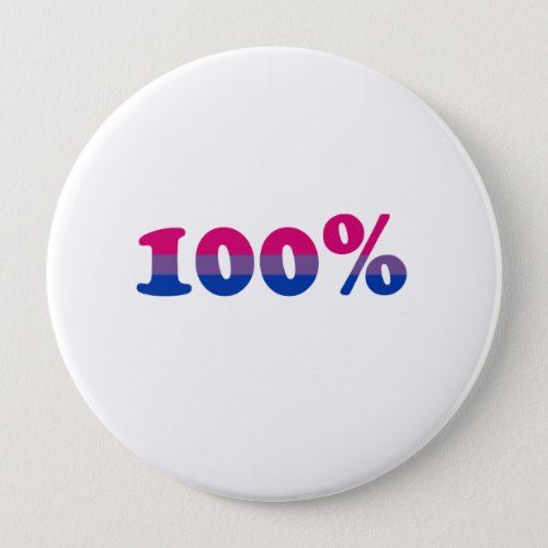 100 Percent Bisexual Pinback Button