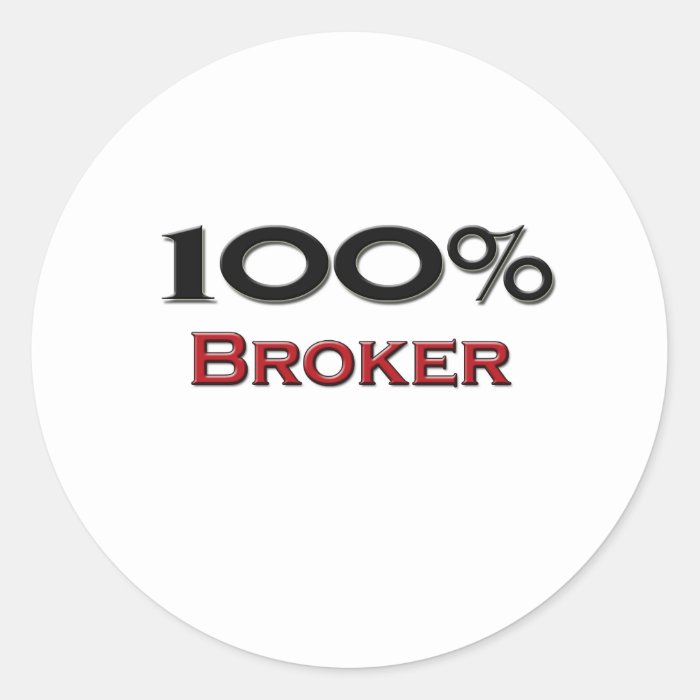 100 Percent Broker Sticker