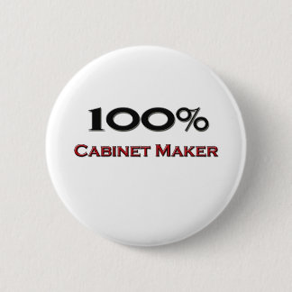 100 Percent Cabinet Maker Button