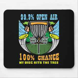 100 Percent Chance Disc Hits Tree Frisbee Golf Men Mouse Pad