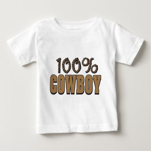 100 Percent Cowboy Baby T_Shirt