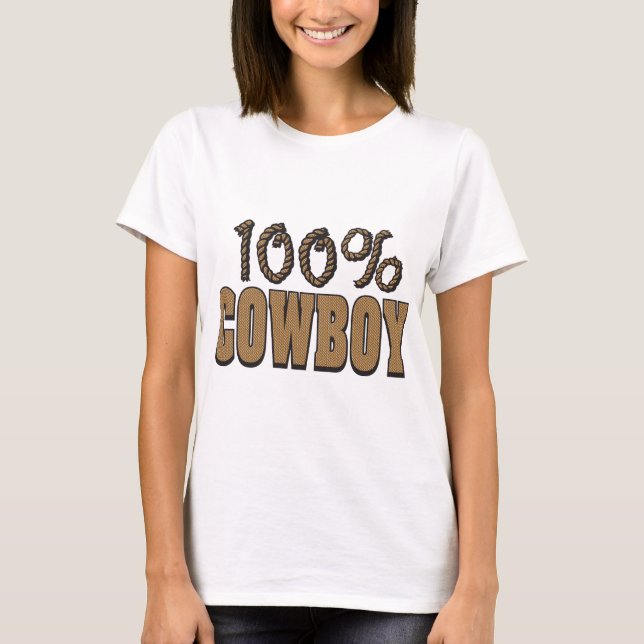 100 Percent Cowboy T-Shirt (Front)