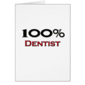 100 Percent Dentist (Front)