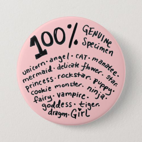 100 Percent Genuine Specimen Girl Button