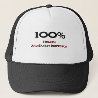 100 Percent Health And Safety Inspector Trucker Hat