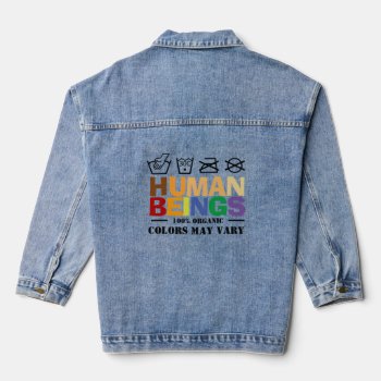 100 Percent Human Colors May Vary Equality Denim Jacket by Neurotic_Designs at Zazzle
