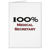 100 Percent Medical Secretary (Front)