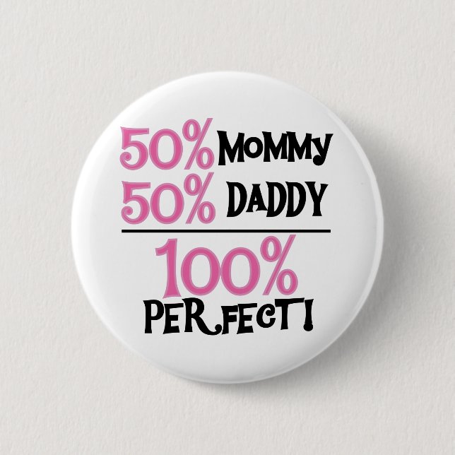 100 Percent Perfect Pinback Button (Front)