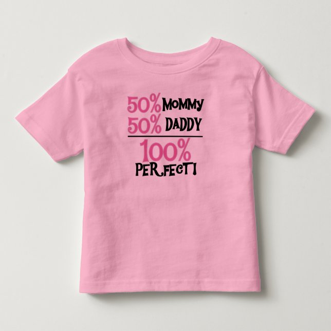 100 Percent Perfect Pink Toddler T-shirt (Front)