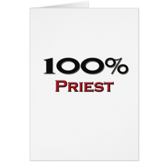 100 Percent Priest Greeting Cards