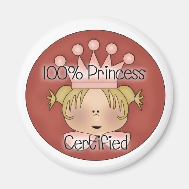 100 Percent Princess  Magnet (Front)