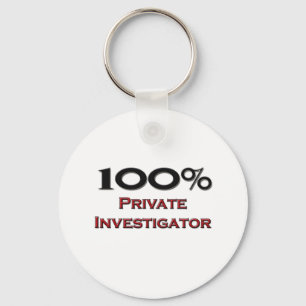 100 Percent Private Investigator Keychain