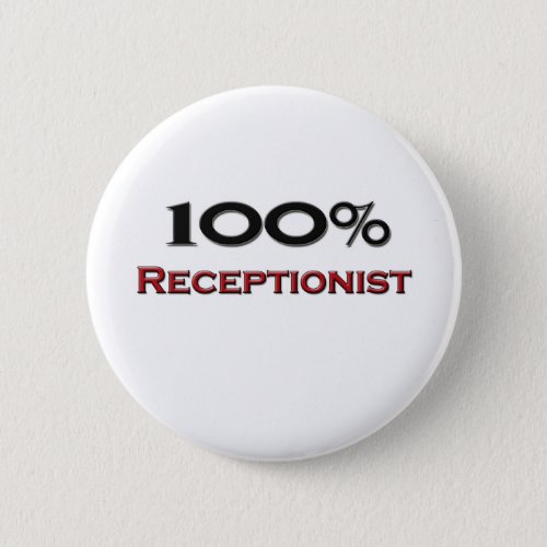 100 Percent Receptionist Button