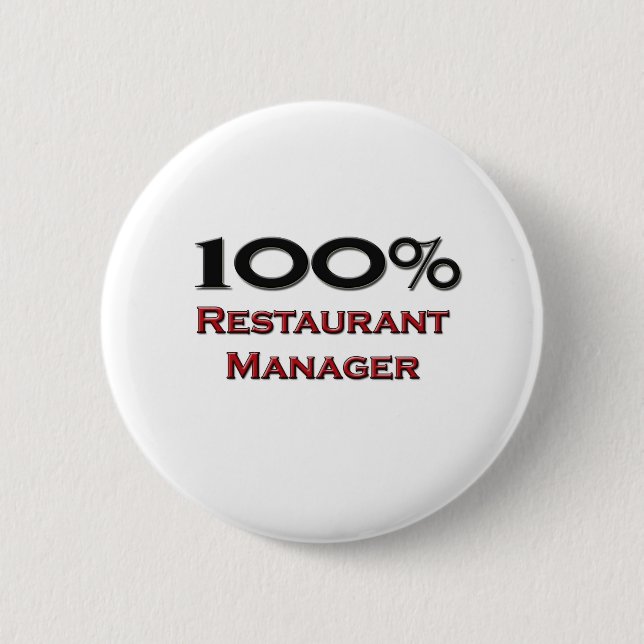 100 Percent Restaurant Manager Button (Front)