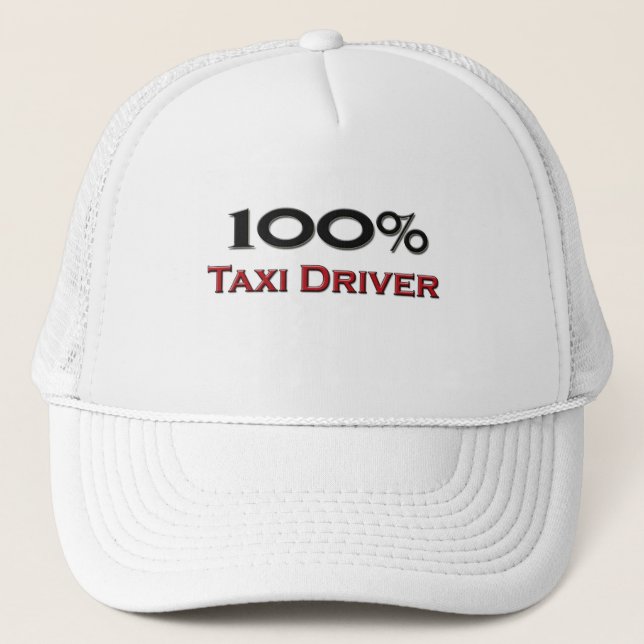 100 Percent Taxi Driver Trucker Hat (Front)