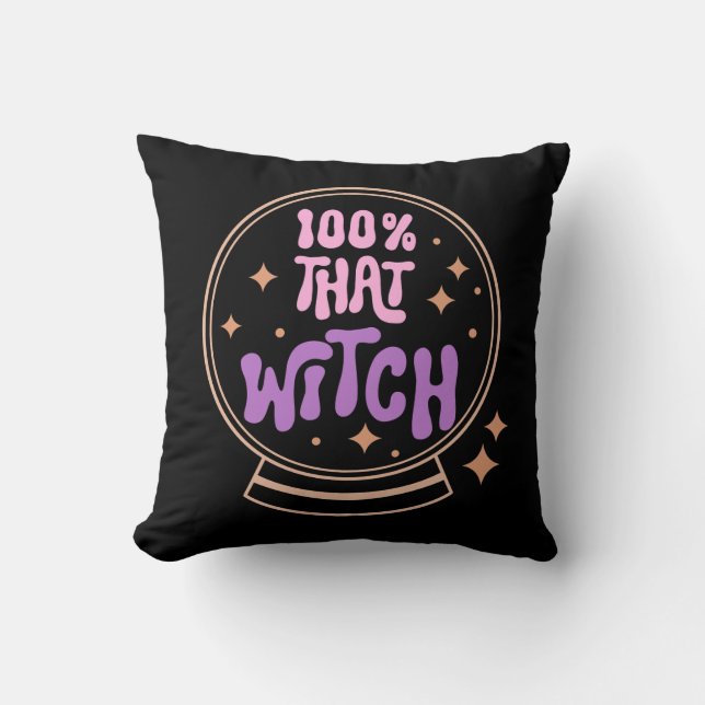 100 Percent That Witch Black Halloween Throw Pillow (Front)