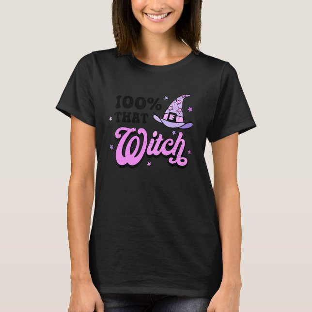 100 Percent That Witch  Halloween For Men Women Ki T-Shirt (Front)