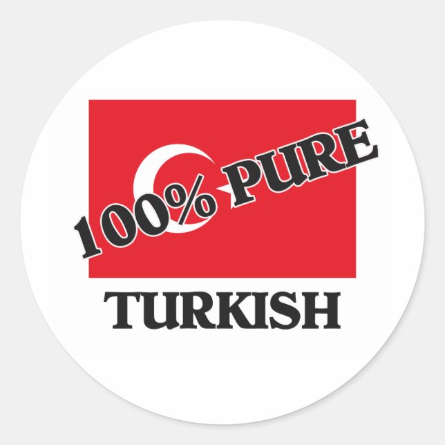 100 Percent TURKISH Classic Round Sticker (Front)