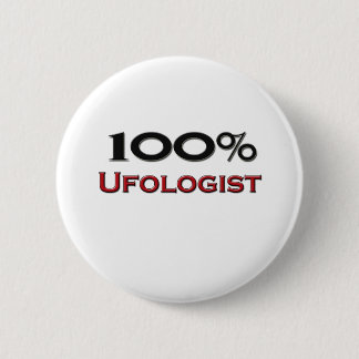 100 Percent Ufologist Pinback Button