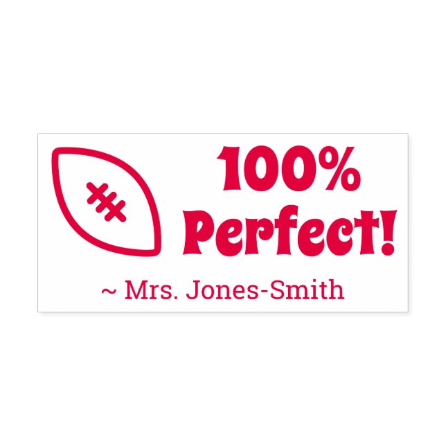 "100% Perfect!" + Educator's Name Rubber Stamp (Design)