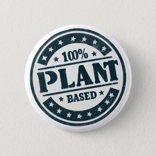 100 plant based vegan design button