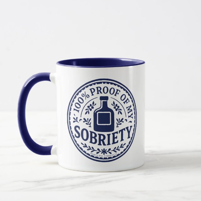 100% Proof of My Sobriety - Mug (Left)
