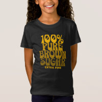 100% Pure Brown Sugar Melanin Girls