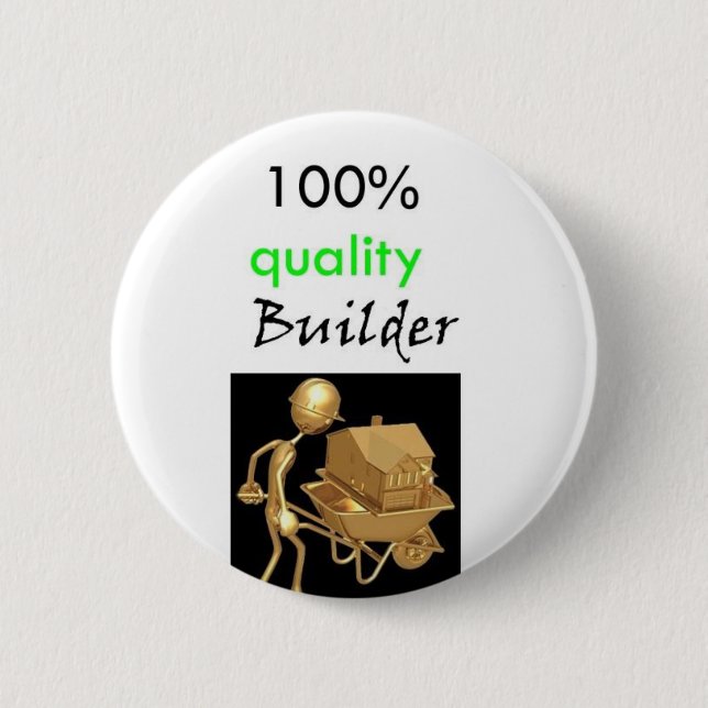 100% quality builder button (Front)