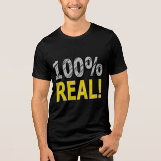 100% REAL! Tri-Blend SHIRT