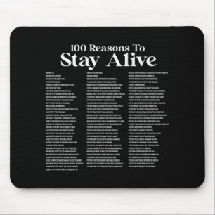 100 Reasons To Stay Alive Suicide Prevention 988 P Mouse Pad