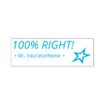 [ Thumbnail: "100% Right!" + Custom School Teacher Name Self-Inking Stamp ]