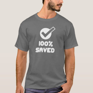100% Saved T-Shirt