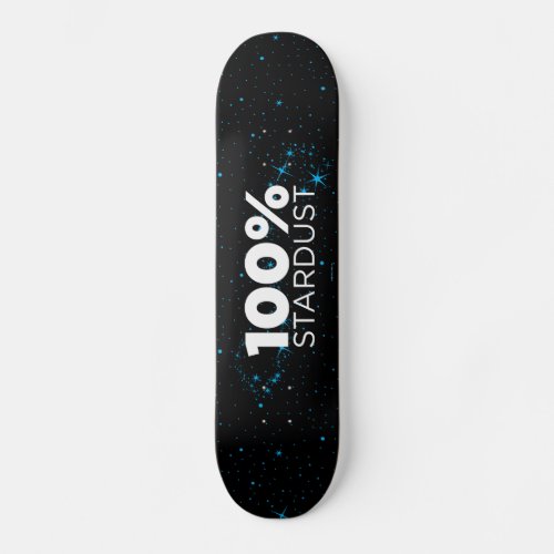 100 Stardust Skateboard Deck