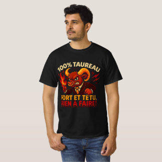 100% TAUREAU T-Shirt
