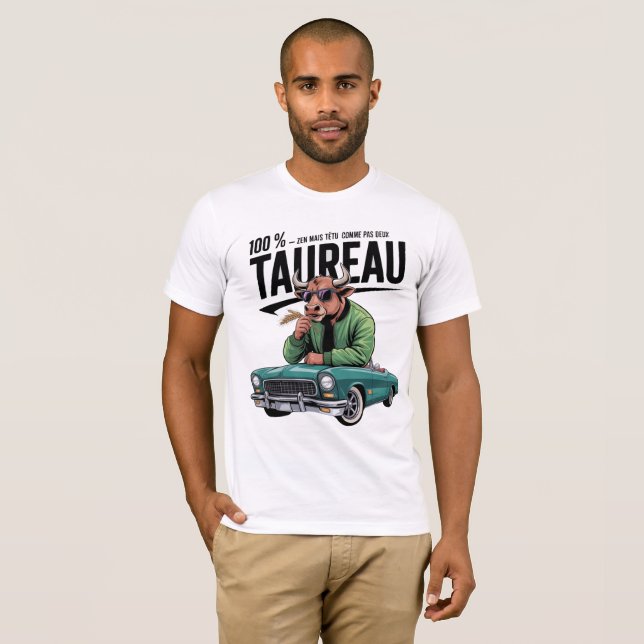 100% TAUREAU T-Shirt (Front Full)