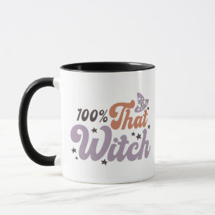 100% That Witch Funny White Halloween Mug
